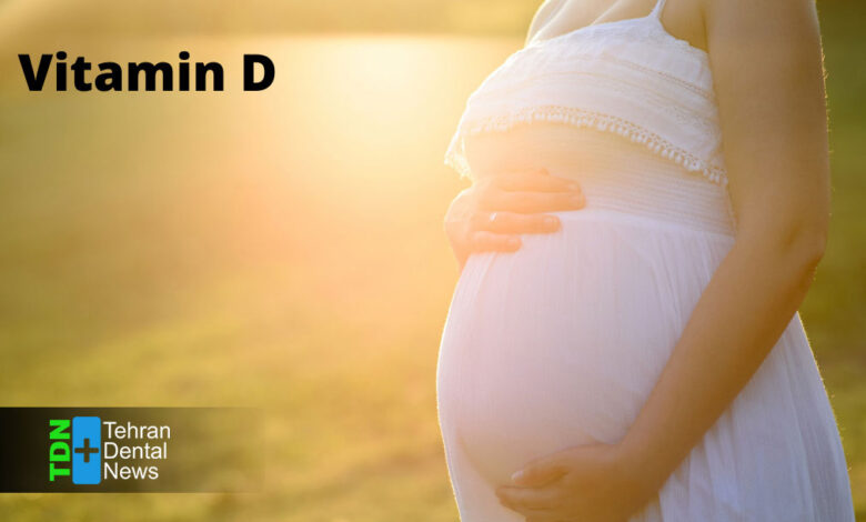 سطح ویتامین D در دوران بارداری و ارتباط آن با پوسیدگی دندان در کودکان